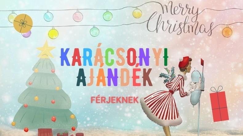 Karácsonyi Ajándék ötletek Férfjnek Karácsonyi Ajándék ötletek Férfjnek