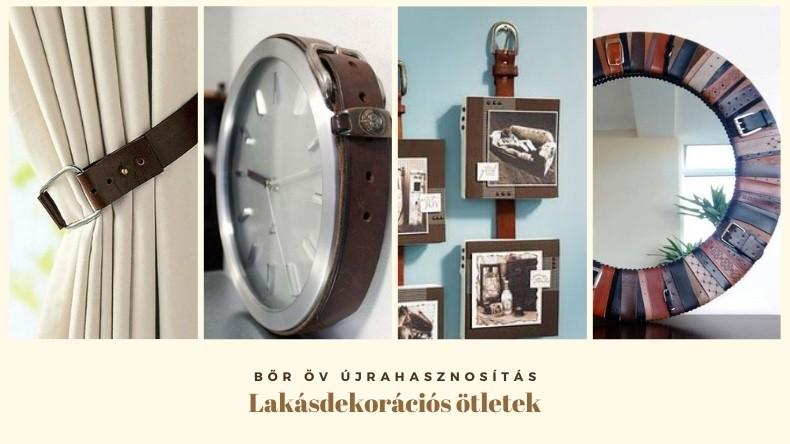 Lakásdekorációs ötletek – 7 olcsó és kreatív tipp bőr övből