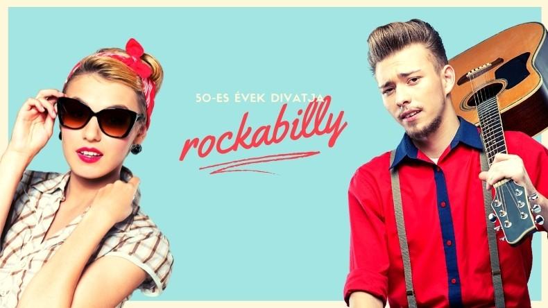 A szexi Pin Up és a lázadó Rockabilly stílus az 50-es évek divatja